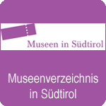 Museen in Südtirol - Museeumsführer