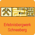 Erlebnisbergwerk + Schutzhütte Schneeberg